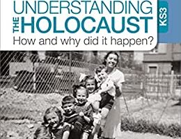 Understanding the Holocaust: How and why did it happen?